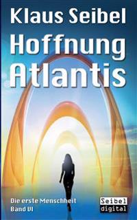 Hoffnung Atlantis