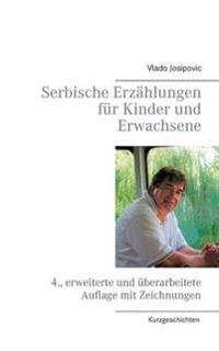 Serbische Erzählungen für Kinder und Erwachsene