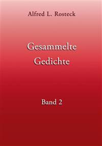 Gesammelte Gedichte Band 2