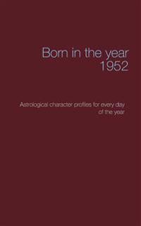 Born in the year 1952