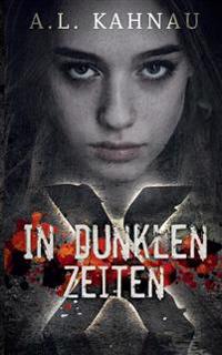 In dunklen Zeiten