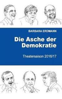Die Asche der Demokratie