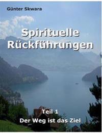 Spirituelle Rückführungen