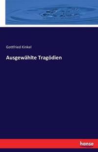 Ausgewählte Tragödien