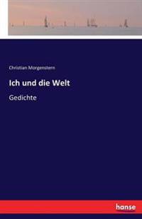 Ich und die Welt