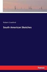 Bokomslag för "South American Sketches"