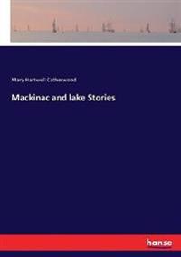 Bokomslag for "Mackinac and Lake Stories"