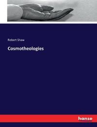Cosmotheologies