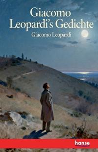 Giacomo Leopardi's Gedichte