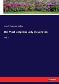 The Most Gorgeous Lady Blessington