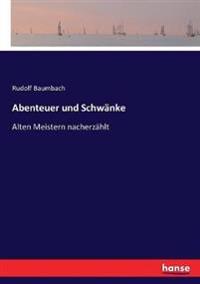 Abenteuer und Schwänke
