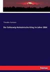 Bokomslag för "Der Schleswig-Holsteinische Krieg Im Jahre 1864"