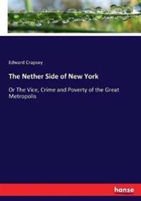 Bokomslag för "The Nether Side of New York"