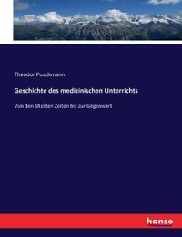 Geschichte des medizinischen Unterrichts