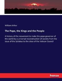 Bokomslag för "The Pope, the Kings and the People"