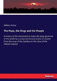 The Pope, the Kings and the People