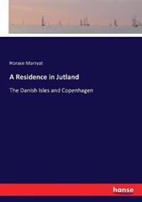 A Residence in Jutland