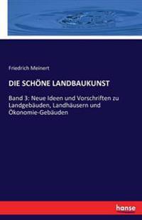 Die Schöne Landbaukunst