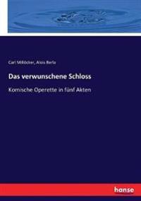 Das verwunschene Schloss