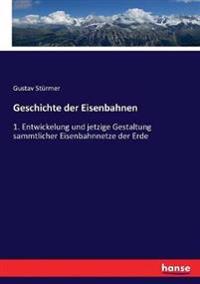 Geschichte der Eisenbahnen