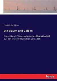 Die Blauen und Gelben