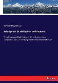 Beiträge zur St. Gallischen Volksbotanik