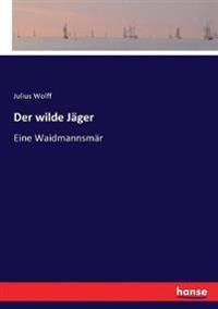 Bokomslag för "Der wilde Jäger"
