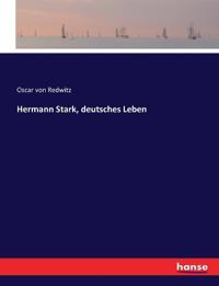 Hermann Stark, deutsches Leben