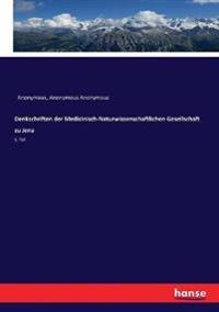 Denkschriften der Medicinisch-Naturwissenschaftlichen Gesellschaft zu Jena