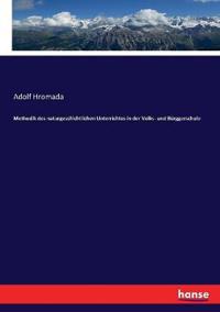 Methodik des naturgeschichtlichen Unterrichtes in der Volks- und Bürggerschule