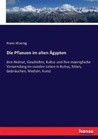 Die Pflanzen im alten Ägypten