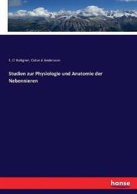 Studien zur Physiologie und Anatomie der Nebennieren