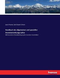 Handbuch der allgemeinen und speciellen Arzneiverordnungs-Lehre