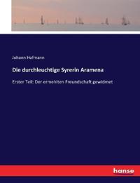 Die durchleuchtige Syrerin Aramena