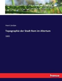 Topographie der Stadt Rom im Altertum