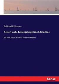 Reisen in die Felsengebirge Nord-Amerikas