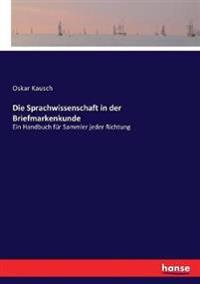 Die Sprachwissenschaft in der Briefmarkenkunde