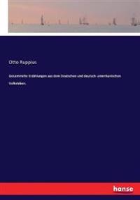Gesammelte Erzählungen aus dem Deutschen und deutsch- amerikanischen Volksleben.