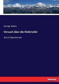 Versuch über die Elektrizität