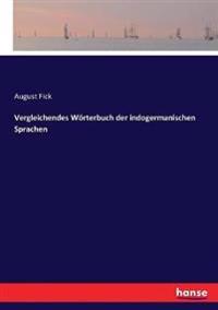 Vergleichendes Wörterbuch der indogermanischen Sprachen