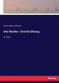 Der Rechte - Eine Erzählung
