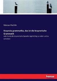 Kraynska grammatika, das ist die kraynerische Grammatik