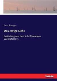 Das ewige Licht