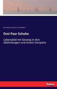 Drei Paar Schuhe
