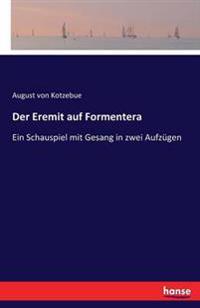 Der Eremit auf Formentera