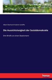 Die Aussichtslosigkeit der Sozialdemokratie