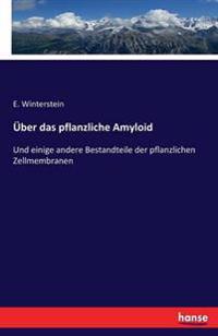 Über das pflanzliche Amyloid