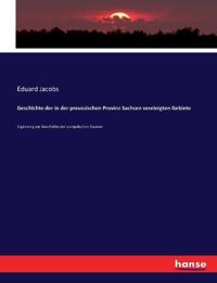 Geschichte der in der preussischen Provinz Sachsen vereinigten Gebiete