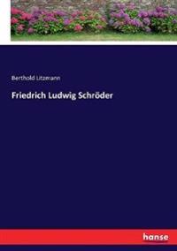 Friedrich Ludwig Schröder
