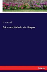 Dürer und Holbein, der Jüngere